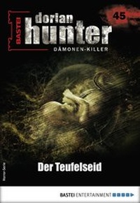 Abbildung von: Dorian Hunter 45 - Horror-Serie - Bastei Lübbe