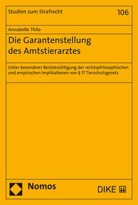 Abbildung von: Die Garantenstellung des Amtstierarztes - Nomos