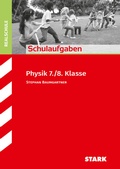 Cover: STARK Physik 7./8. Klasse - Schulaufgaben Realschule - Stark Verlag