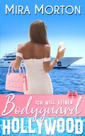 Cover: Ich will keinen Bodyguard - PINK CROWN Edition