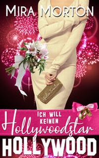 Abbildung von: Ich will keinen Hollywoodstar - PINK CROWN Edition
