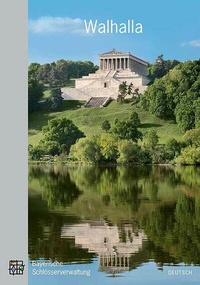 Enlarge image Cover: Walhalla - Bayerische Verw. d. staatl. Schlösser, Gärten u. Seen