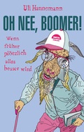 Cover: Oh nee, Boomer! - SATYR Verlag