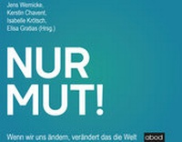 Enlarge image Cover: Nur Mut! - abod