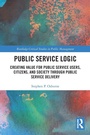 Cover: Public Service Logic - Routledge