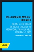 Cover: The History of Medical Education - University of California Press