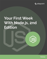 Enlarge image Cover: Your First Week with Node.Js - SitePoint