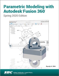 Abbildung von: Parametric Modeling with Autodesk Fusion 360 - SDC Publications