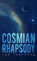 Cover: Cosmian Rhapsody - Austin Macauley Publishers LLC