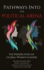 Cover: Pathways into the Political Arena - Information Age Publishing