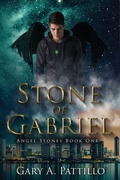 Cover: Stone of Gabriel - Gary A. Pattillo