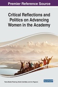 Cover: Critical Reflections and Politics on Advancing Women in the Academy - Business Science Reference