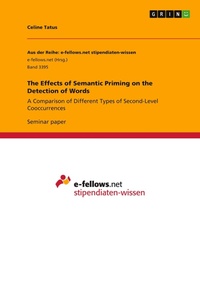 Abbildung von: The Effects of Semantic Priming on the Detection of Words - GRIN Verlag