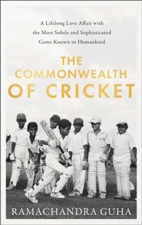 Abbildung von: The Commonwealth of Cricket - William Collins
