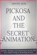 Cover: Pickosa and the Secret Animation - Is Jn