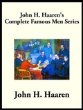 Cover: John H. Haaren's Complete Famous Men Series - Wilder Publications, Inc.