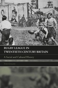 Cover: Rugby League in Twentieth Century Britain - Routledge