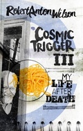 Cover: Cosmic Trigger III - Hilaritas Press, LLC.