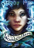 Cover: Woodwalkers (2). Gef&auml;hrliche Freundschaft - Arena
