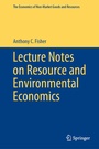 Cover: Lecture Notes on Resource and Environmental Economics - Springer