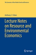Cover: Lecture Notes on Resource and Environmental Economics - Springer