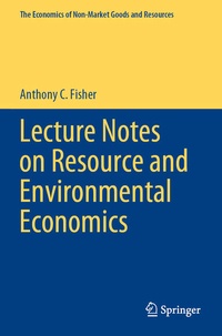 Enlarge image Cover: Lecture Notes on Resource and Environmental Economics - Springer