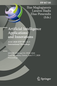 Abbildung von: Artificial Intelligence Applications and Innovations. AIAI 2020 IFIP WG 12.5 International Workshops - Springer
