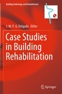 Cover: Case Studies in Building Rehabilitation - Springer