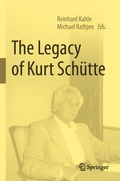 Cover: The Legacy of Kurt Sch&uuml;tte - Springer
