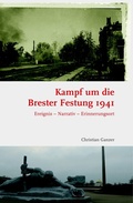 Cover: Kampf um die Brester Festung 1941 - Brill Deutschland GmbH