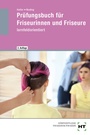 Cover: Prüfungsbuch für Friseurinnen und Friseure - Verlag Handwerk und Technik