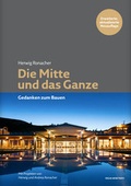Cover: Die Mitte und das Ganze - Verlag Anton Pustet Salzburg