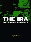 Cover: The IRA and Armed Struggle - Routledge