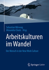 Abbildung von: Arbeitskulturen im Wandel - Springer Gabler