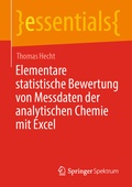 Cover: Elementare statistische Bewertung von Messdaten der analytischen Chemie mit Excel - Springer Spektrum