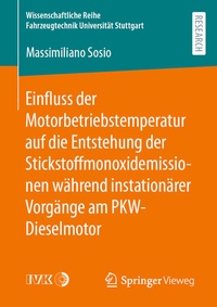 Abbildung von: Einfluss der Motorbetriebstemperatur auf die Entstehung der Stickstoffmonoxidemissionen während instationärer Vorgänge am PKW-Dieselmotor - Springer Vieweg
