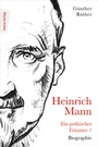 Cover: Heinrich Mann: Ein politischer Träumer - Marix Verlag