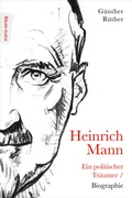 Cover: Heinrich Mann: Ein politischer Tr&auml;umer - Marix Verlag