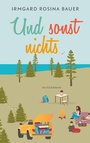 Cover: Und sonst nichts - Books on Demand