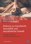 Cover: Diskurse zu Geschlecht, Sexualit&auml;t und sexualisierter Gewalt - Verlag Barbara Budrich