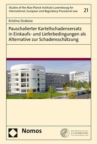 Abbildung von: Pauschalierter Kartellschadensersatz in Einkaufs- und Lieferbedingungen als Alternative zur Schadensschätzung - Nomos