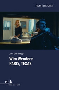 Abbildung von: Wim Wenders: PARIS, TEXAS - edition text + kritik