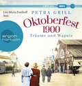 Cover: Oktoberfest 1900 - Tr&auml;ume und Wagnis - Argon