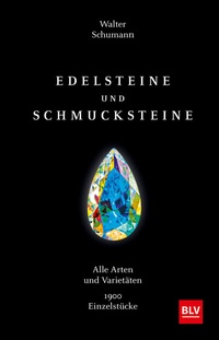 Abbildung von: Edelsteine und Schmucksteine - BLV