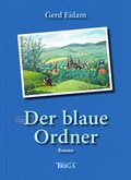 Cover: Der blaue Ordner - TRIGA Der Verlag Gerlinde He&szlig;