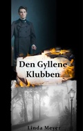 Cover: Den Gyllene Klubben - Books on Demand