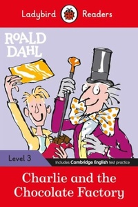 Abbildung von: Ladybird Readers Level 3 - Roald Dahl - Charlie and the Chocolate Factory (ELT Graded Reader) - Ladybird