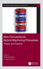 Cover: Non-Conventional Hybrid Machining Processes - CRC Press