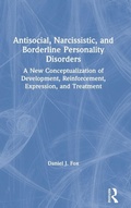 Cover: Antisocial, Narcissistic, and Borderline Personality Disorders - Routledge