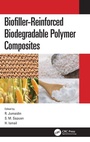Cover: Biofiller-Reinforced Biodegradable Polymer Composites - CRC Press